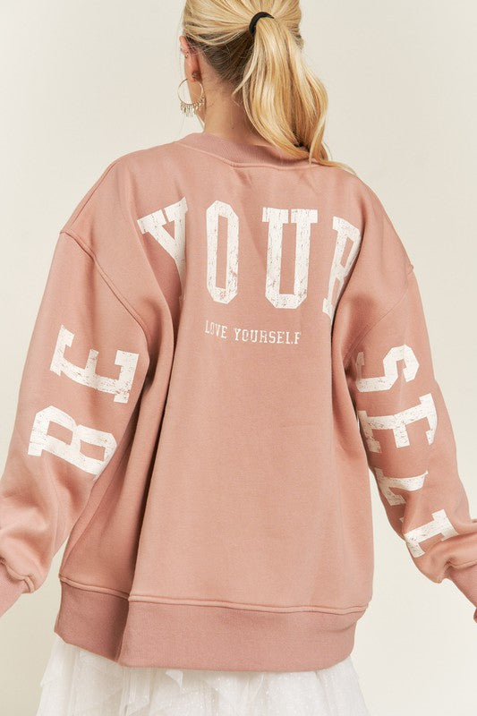 Be Yourself Sweatshirt sweatshirt