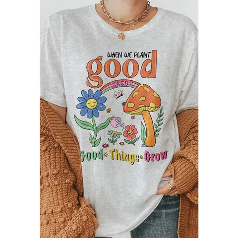 When We Plant Good Seeds, Retro Graphic Tee Ash Graphic Tee
