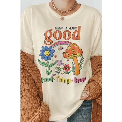 When We Plant Good Seeds, Retro Graphic Tee Natural Graphic Tee
